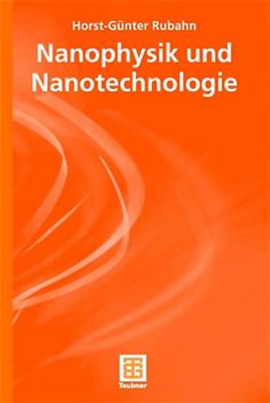 Nanophysik und Nanotechnologie