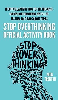The Official Stop Overthinking Activity Book