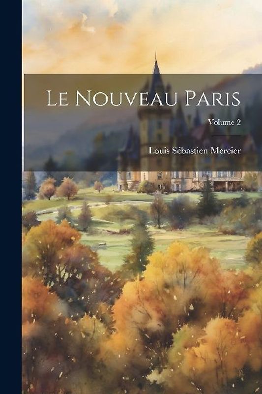Le Nouveau Paris; Volume 2