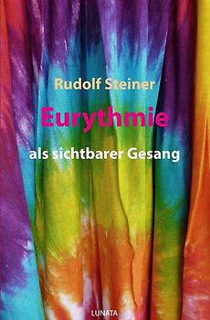 Eurythmie als sichtbarer Gesang