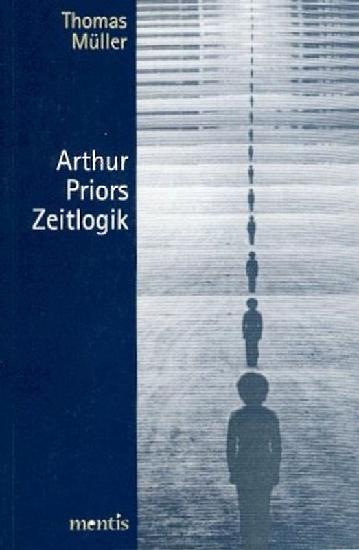 Arthur Priors Zeitlogik