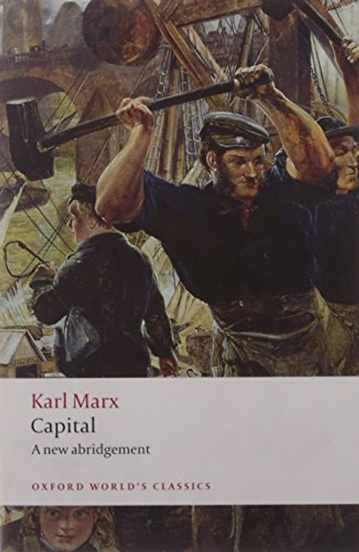 Capital (Oxford World's Classics) - Karl Marx