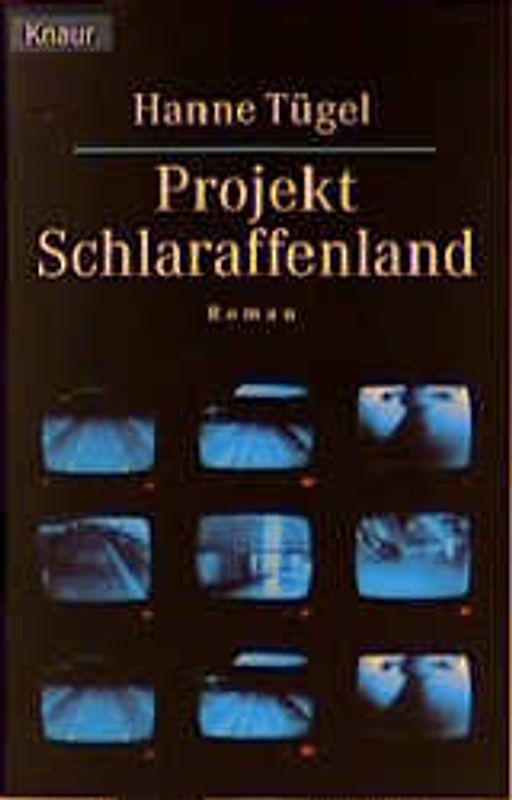Projekt Schlaraffenland
