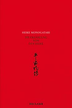 Heike monogatari – Die Erzählung von den Heike – Mittelalterliche japanische Literatur – Reclam