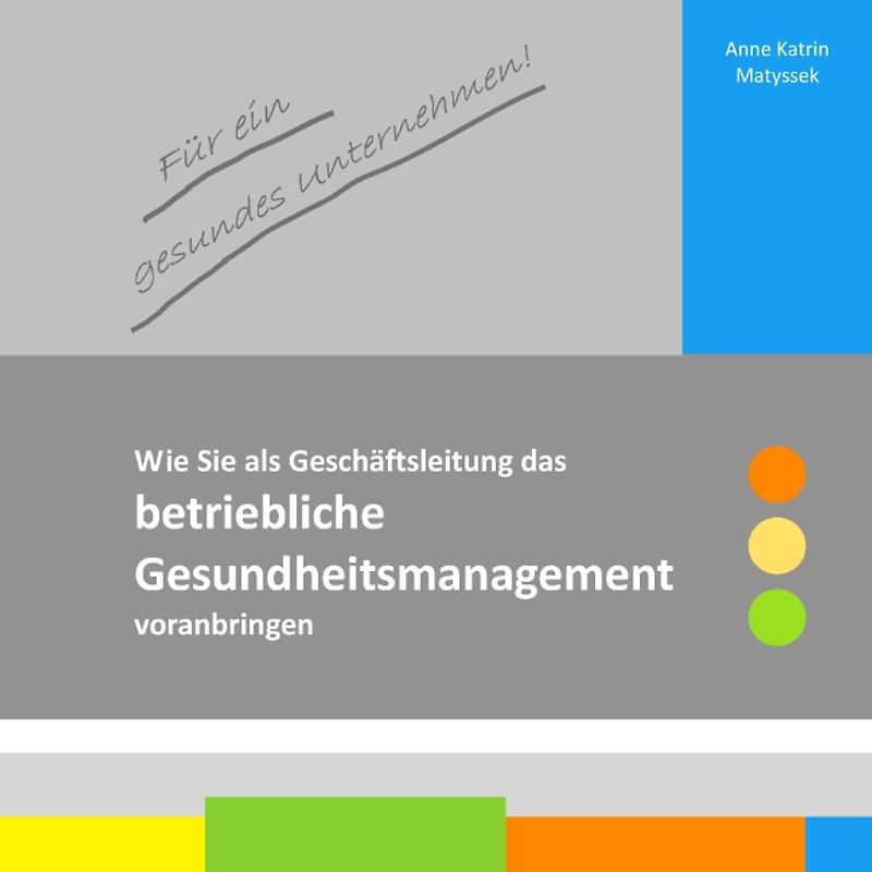 Für ein gesundes Unternehmen!