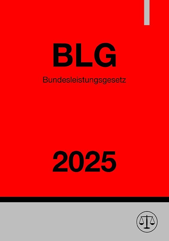 Bundesleistungsgesetz - BLG 2025
