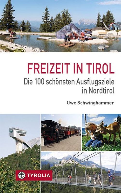 Freizeit in Tirol