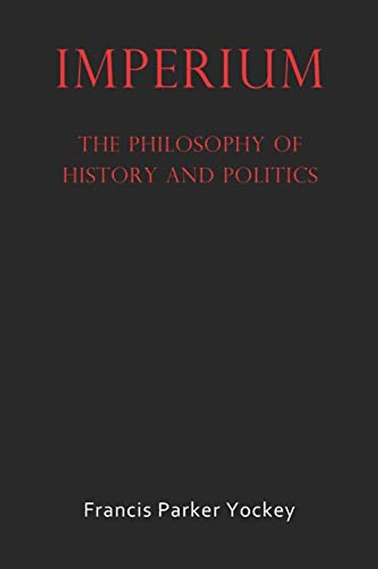 Imperium: The Philosophy of History and Politics