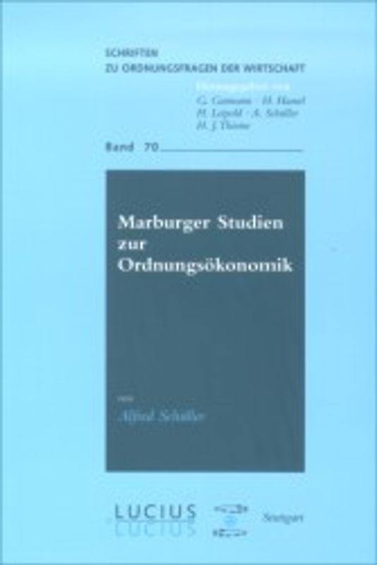 Marburger Studien zur Ordnungsökonomik