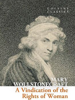 A Vindication of the Rights of Woman