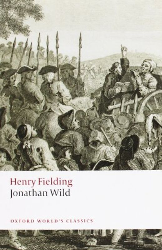 Jonathan Wild (Oxford World's Classics) - Henry Fielding