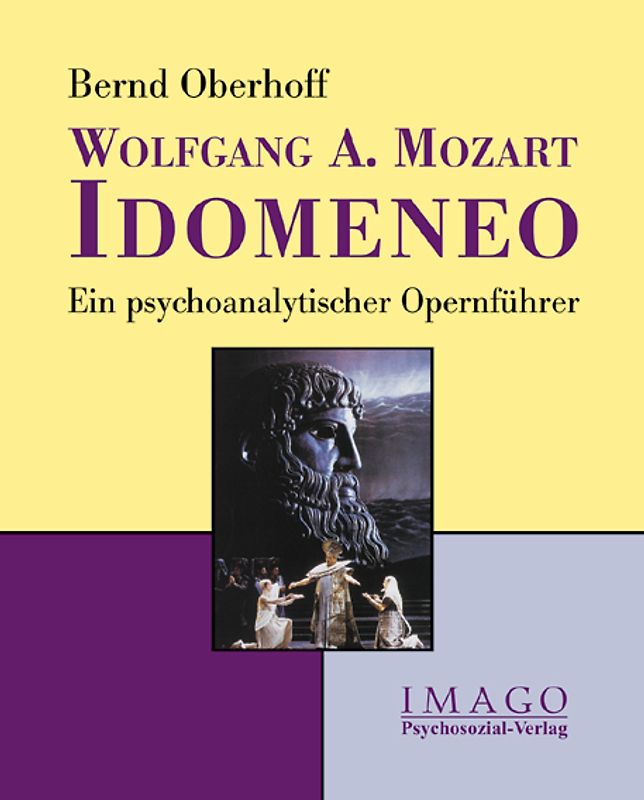 Wolfgang A. Mozart: Idomeneo