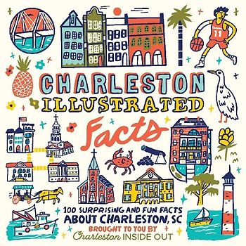 Charleston Illustrated Facts