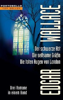 Der schwarze Abt/Die seltsame Gräfin/Die toten Augen von London