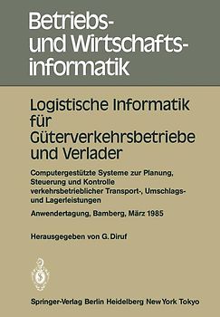 Logistische Informatik für Güterverkehrsbetriebe und Verlader