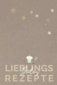 Jules Lieblingsrezepte: JULE - Personalisiertes Kochbuch bzw. Rezeptbuch zum Selberschreiben,6 x 9 Zoll Pocket Format mit Personalisierbarem ... Rezeptbücher mit Namen zum Selberschreiben)