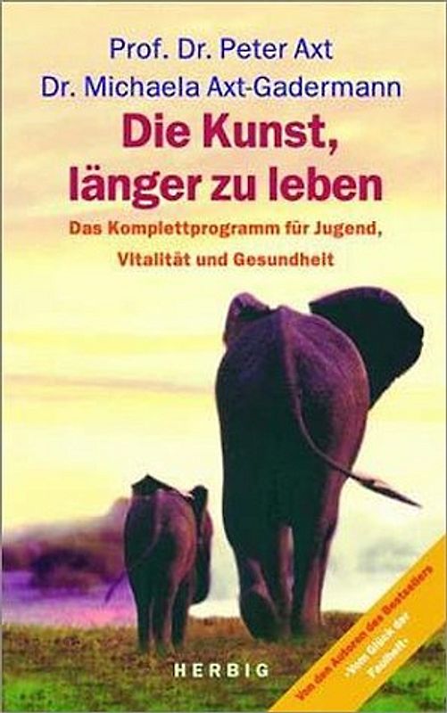 Die Kunst, länger zu leben