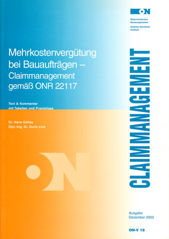 Mehrkostenvergütung bei Bauaufträgen - Claimmanagement gemäß ONR 22117