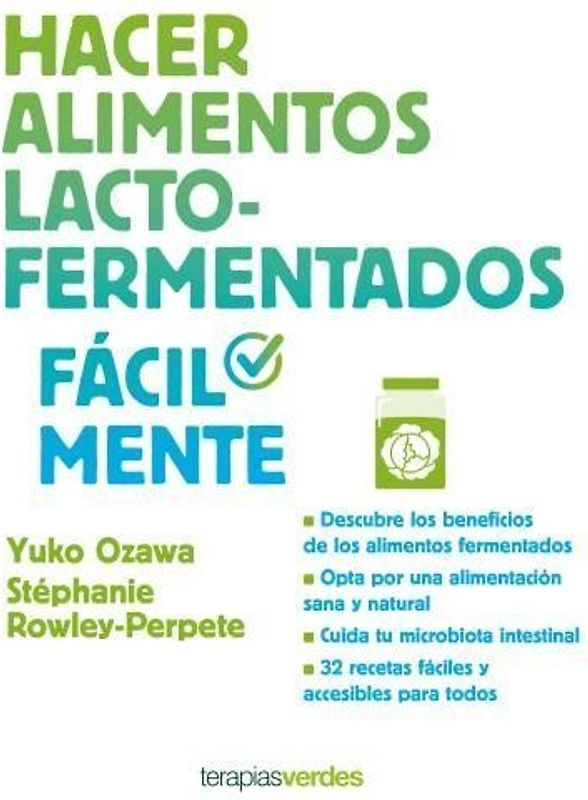 Hacer alimentos lacto-fermentados fácilmente
