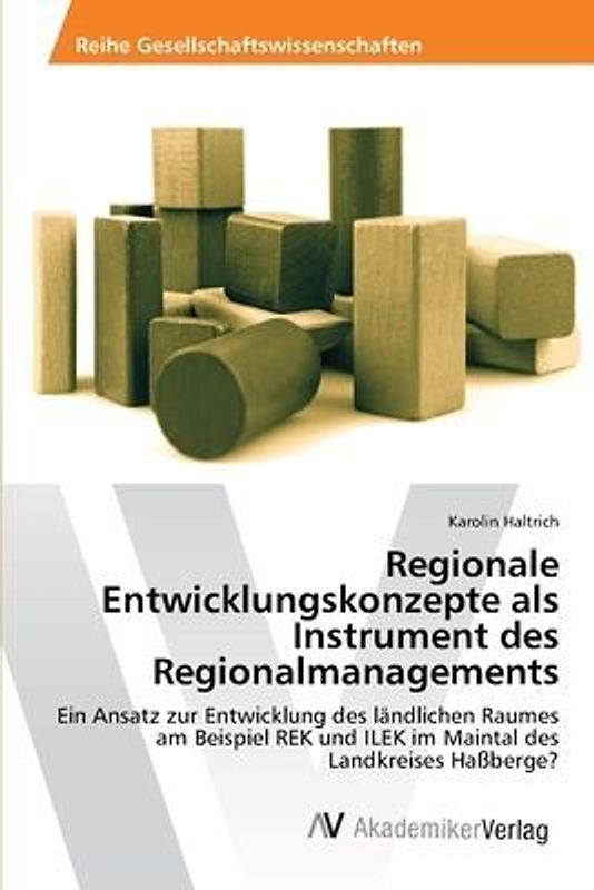 Regionale Entwicklungskonzepte als Instrument des Regionalmanagements