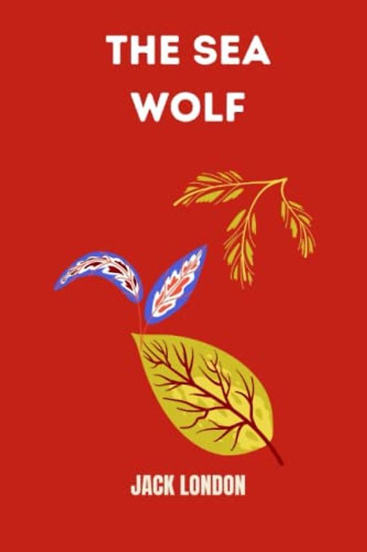 the sea wolf by jack london