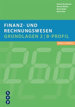 Finanz- und Rechnungswesen - Grundlagen 2, B-Profil