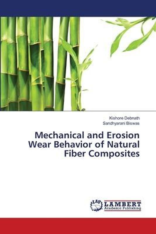 Mechanical and Erosion Wear Behavior of Natural Fiber Composites