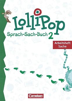 LolliPop Sprach-Sach-Buch - Allgemeine Ausgabe / 2. Schuljahr - Arbeitsheft Sache