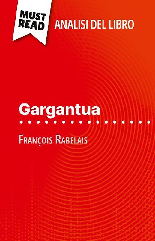 Gargantua di François Rabelais (Analisi del libro)
