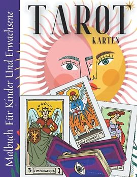 Tarot Karten Malbuch Für Kinder Und Erwachsene: Einzigartige Illustrationen und Symbole für Kinder und Jugendliche