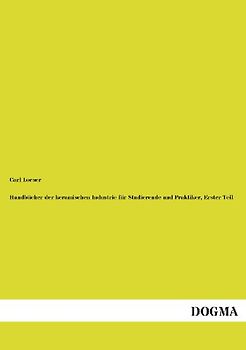 Handbücher der keramischen Industrie für Studierende und Praktiker, Erster Teil