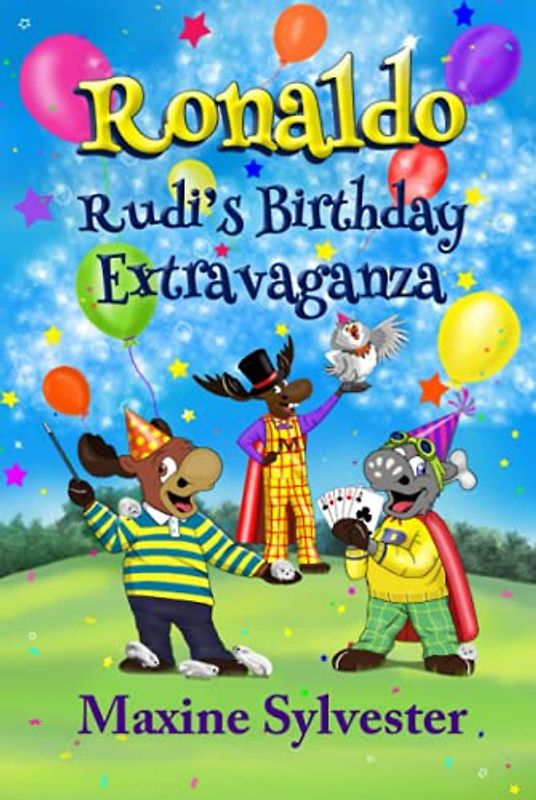 Ronaldo: Rudi's Birthday Extravaganza: An Illustrated Early Readers Chapter Book for Kids 6-8 and Kids 8-10 (Ronaldo's Flying Adventures)