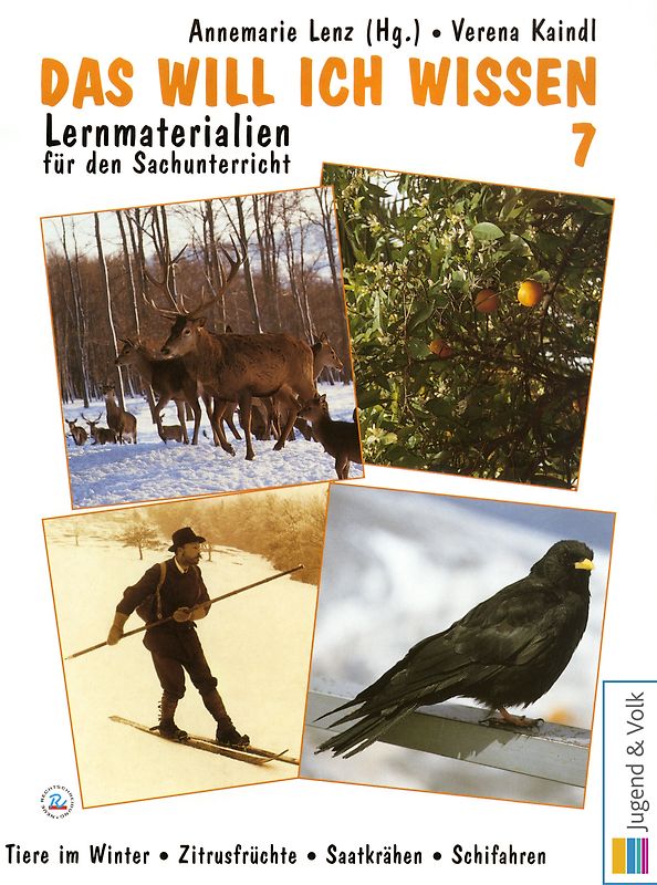 Das will ich wissen. Lernmaterialien für den Sachunterricht / Das will ich wissen 7