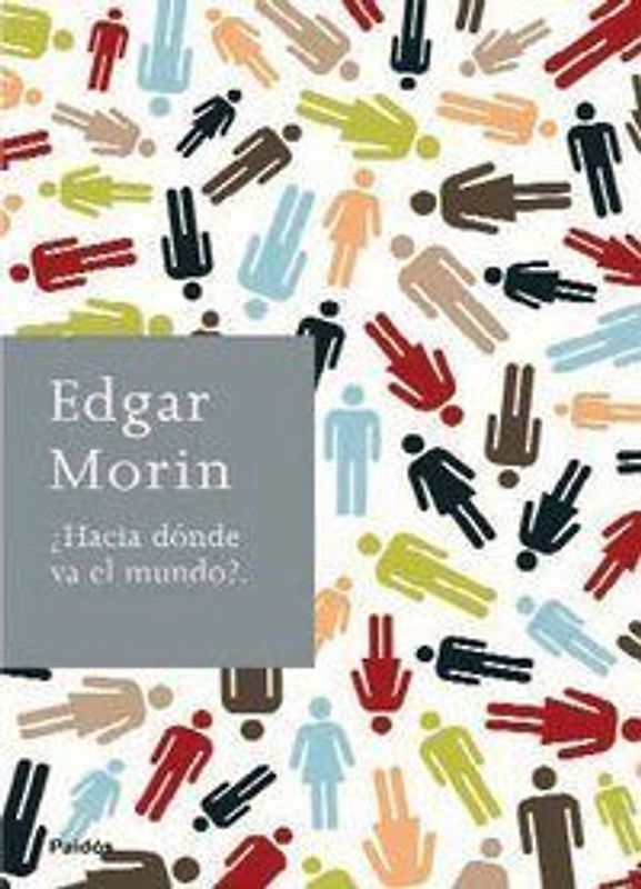 ¿Hacia dónde va el mundo?