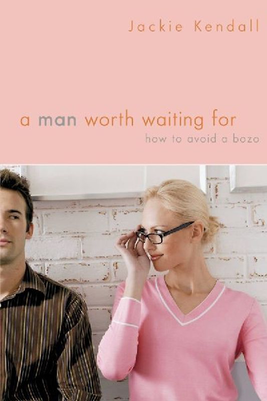 A Man Worth Waiting for