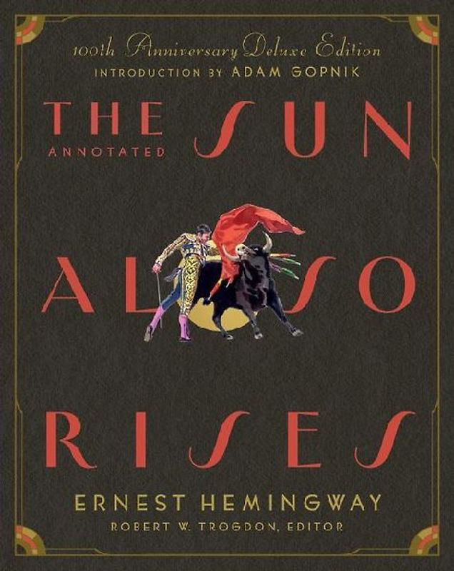 The Annotated Sun Also Rises