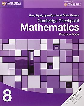 Cambridge Checkpoint Mathematics Practice Book 8 (Cambridge International Examinations)