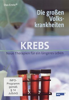 Krebs - Neue Therapien für ein längeres Leben (Reihe: Die großen Volkskrankheiten) 1 DVD, Länge: ca. 45 Minuten DVD