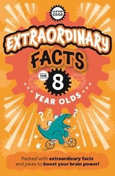 Extraordinary Facts For Eight Year Olds
