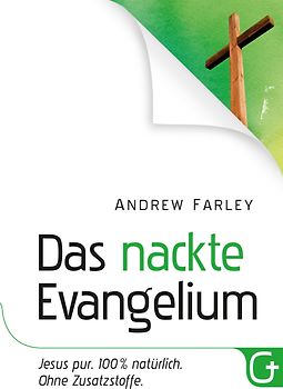 Das nackte Evangelium