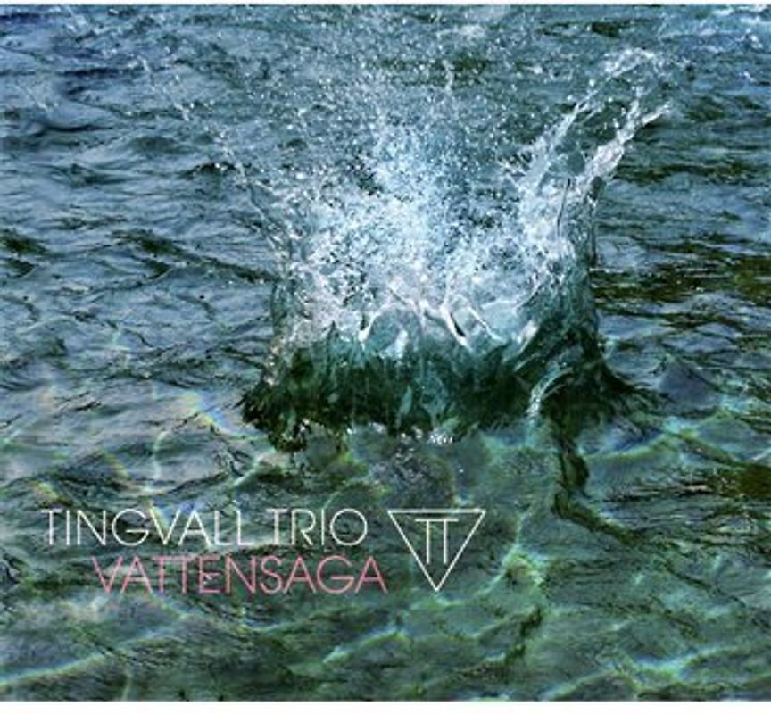 Tingvall Trio - Vattensaga