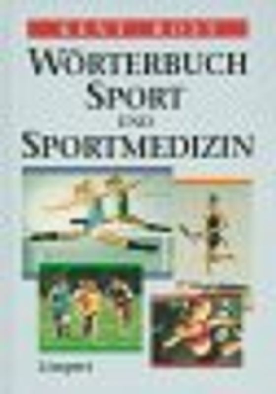 Wörterbuch Sportwissenschaft und Sportmedizin
