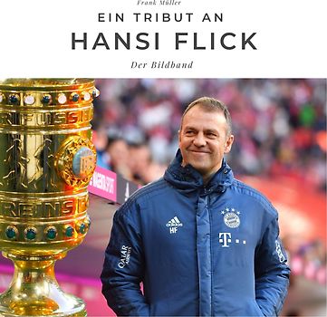 Ein Tribut an Hansi Flick