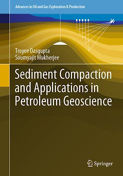 Sediment Compaction and Applications in Petroleum Geoscience