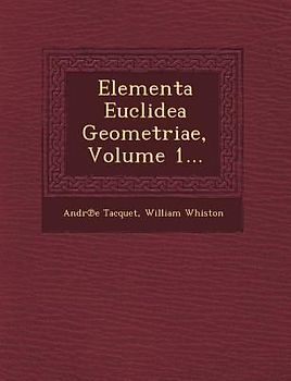 Elementa Euclidea Geometriae, Volume 1...