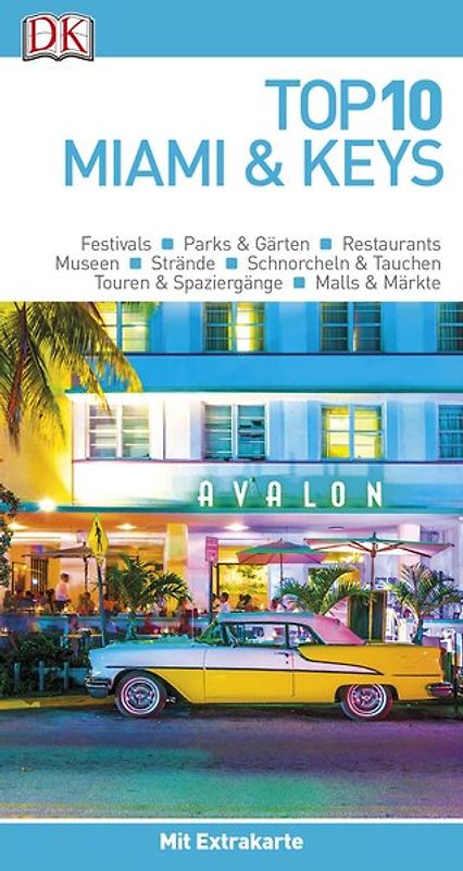 Top 10 Reiseführer Miami&Keys