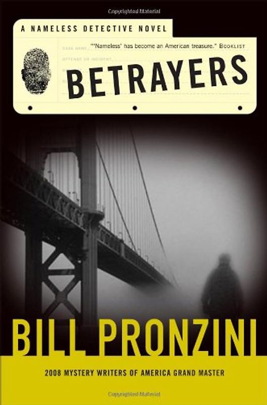 Betrayers: A Nameless Detective Novel (Nameless Detective Mysteries)