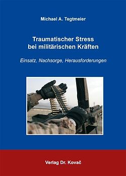 Traumatischer Stress bei militärischen Kräften