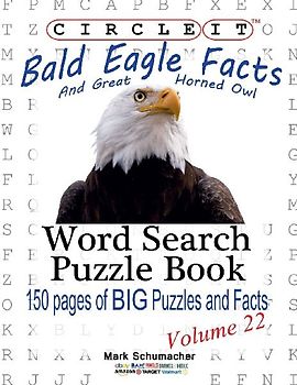Circle It, Bald Eagle and Great Horned Owl Facts, Word Search, Puzzle Book