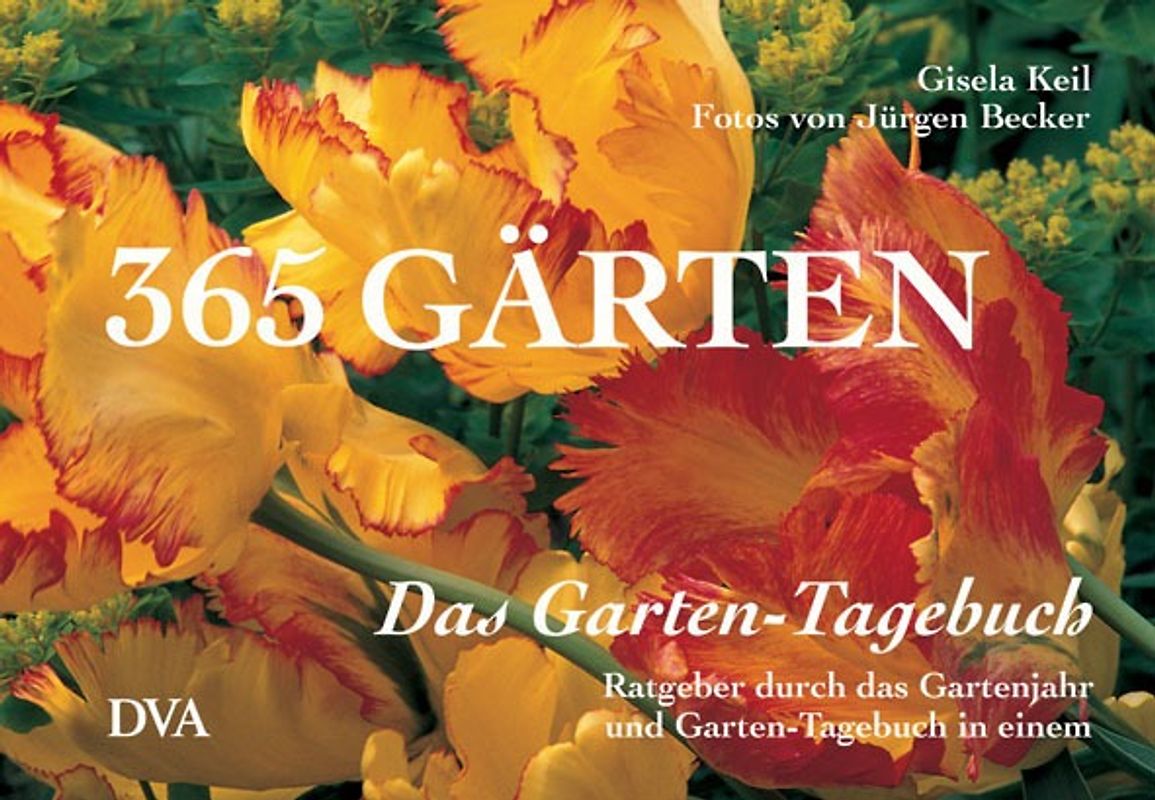 365 Gärten – Das Garten-Tagebuch